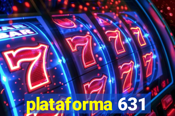 plataforma 631